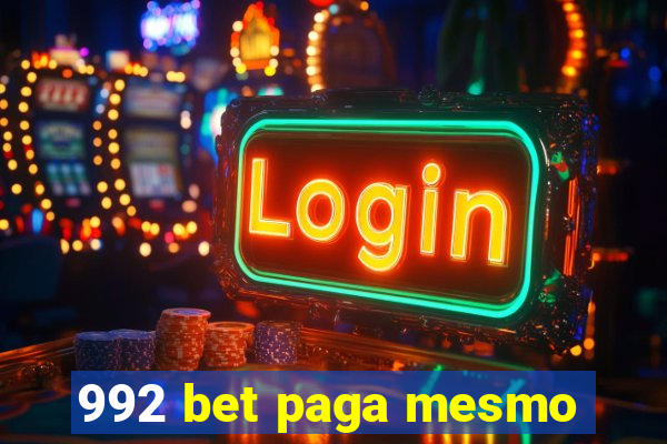 992 bet paga mesmo